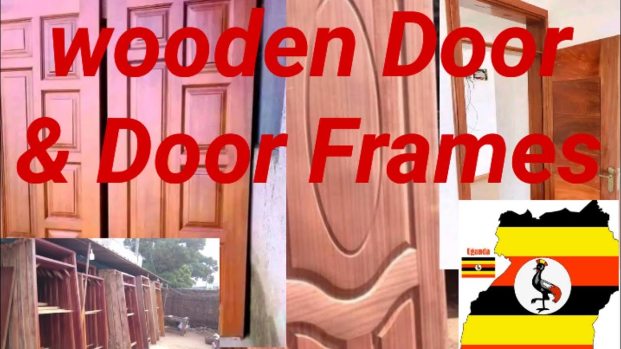 The current cost and prices of building materials wooden doors & Door frames in Uganda#sushiM99Consu