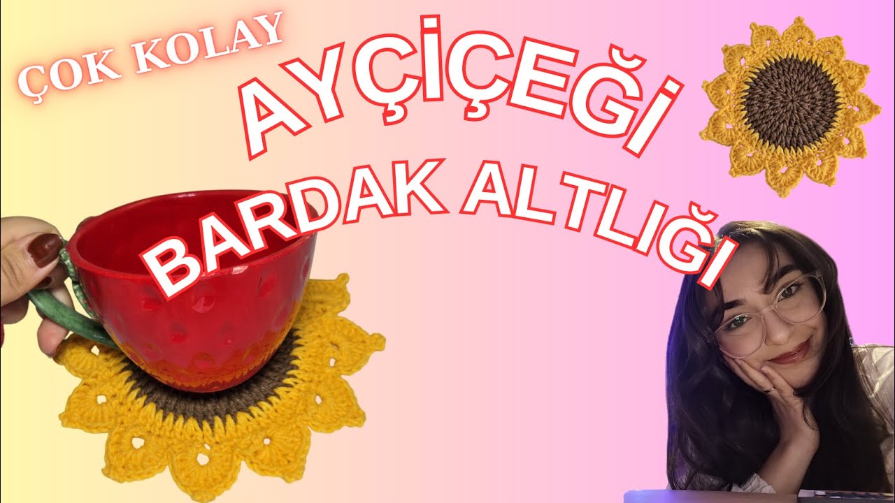 Çok Kolay Ayçiçeği Bardak Altlığı Yapımı 🌻🌻