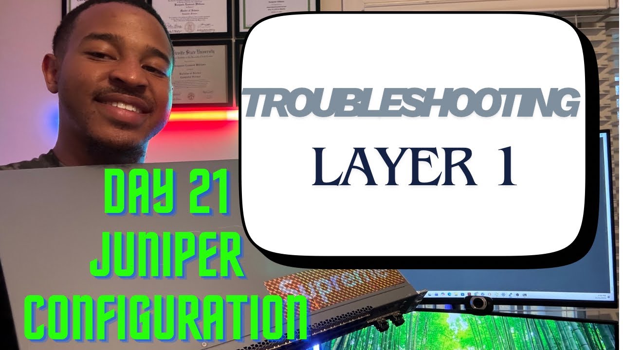 Layer 1 Troubleshooting | Day 21 of Juniper Networking