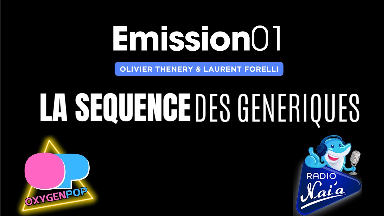 la sequence des generiques