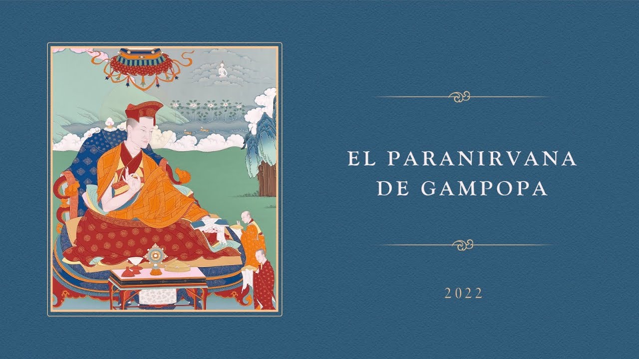 Una charla sobre el parinirvana de Gampopa