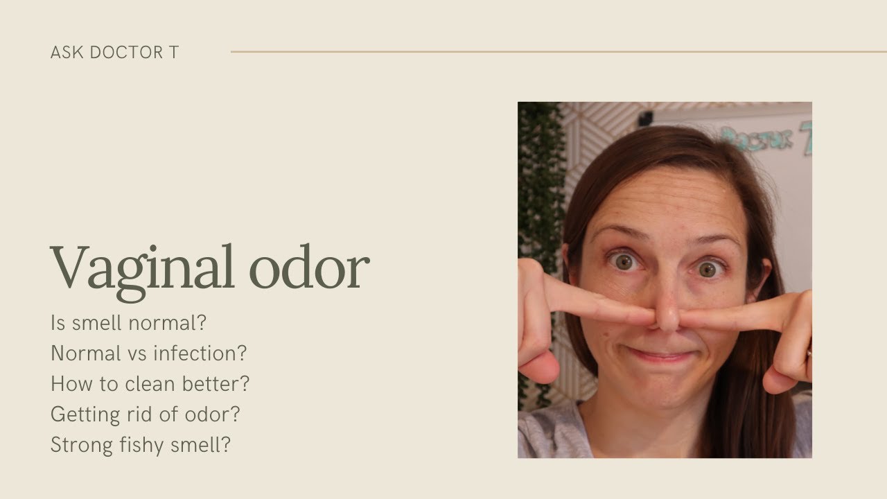 Vaginal odor