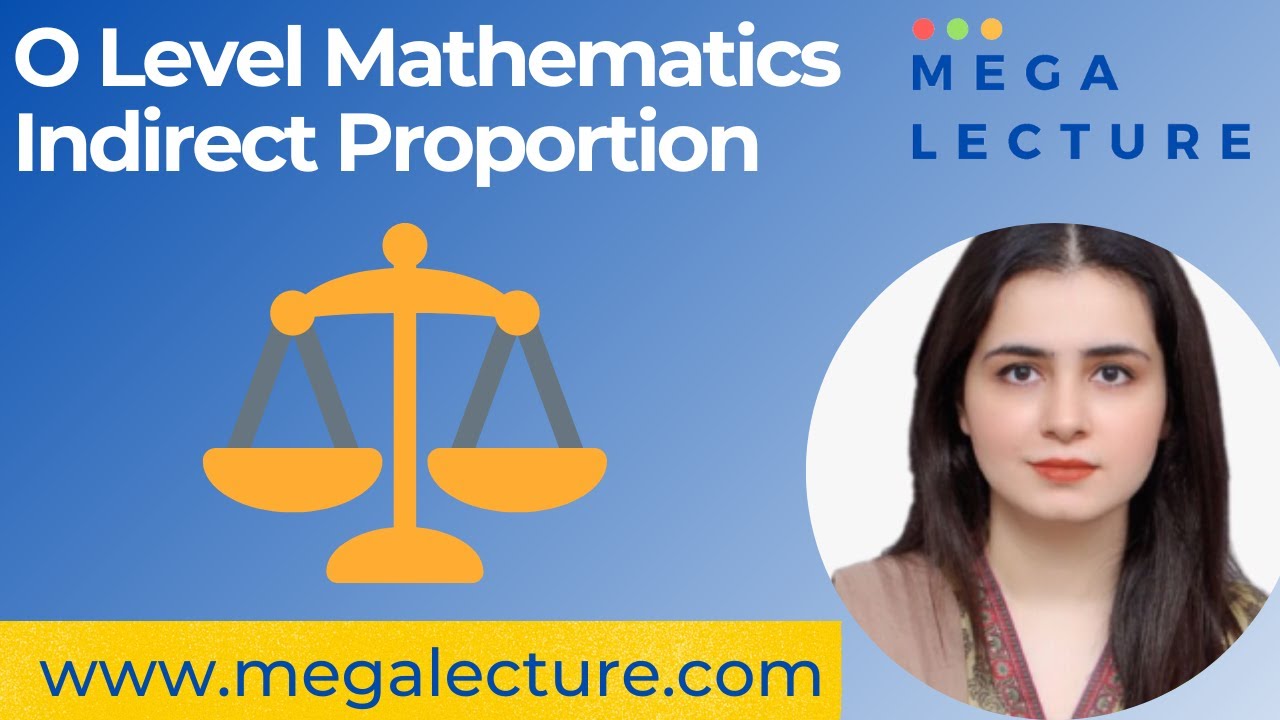 O Level Mathematics - Indirect Proportion - 0580 -IGCSE