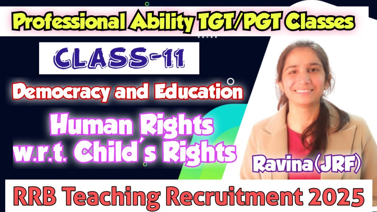 Class-11 Human Rights w.r.t. Child's Rights @Inculcate LearningRRB TGT/PGT Professional Ability Class