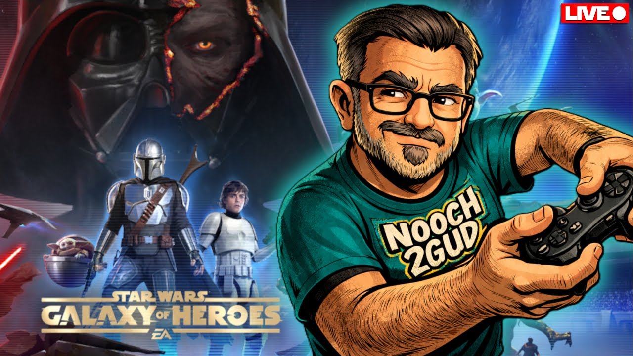 Dad's Playing Star Wars: Galaxy of Heroes LIVE!!!