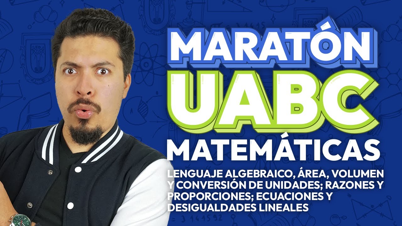 Mega Clase UABC: Matemáticas
