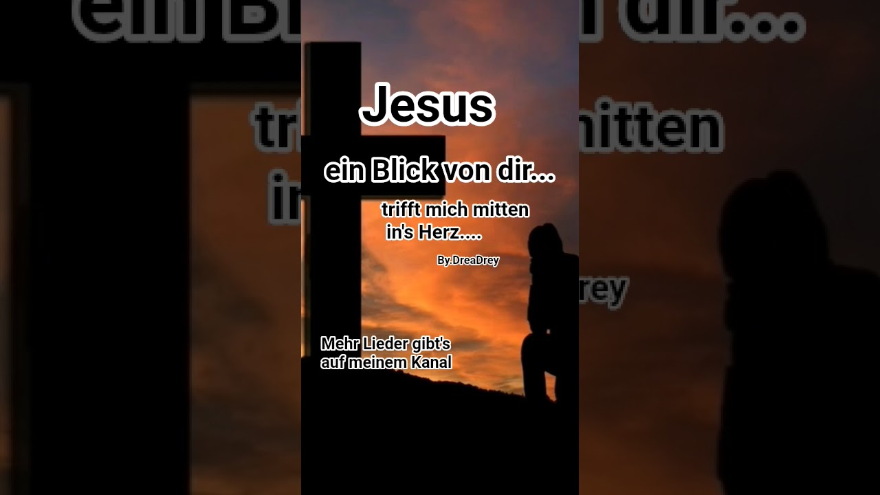 Jesus ein Blick von dir By.DreaDrey #gnade #jesus #gott #glaube #lobpreis #anbetung #worship #liebe