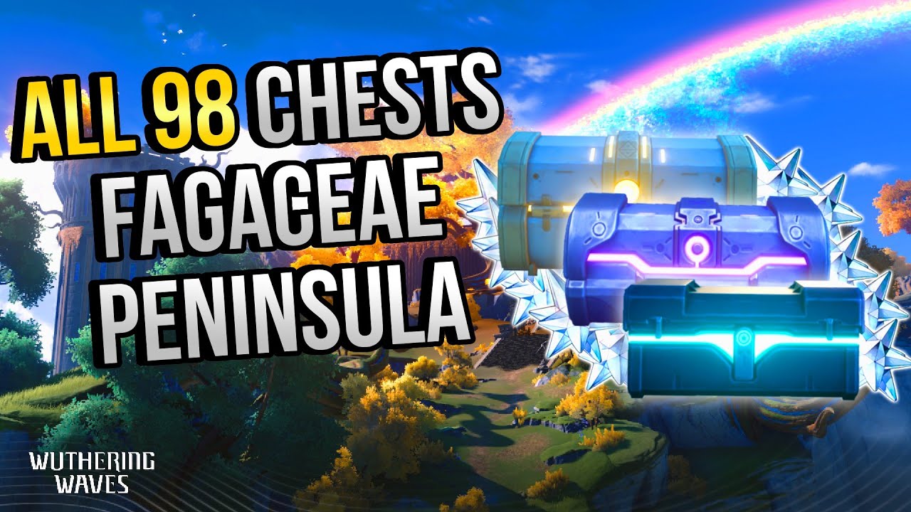 ALL Chest Locations In Fagaceae Peninsula | In Depth Follow-Along | Rinascita 2.0 |【Wuthering Waves】