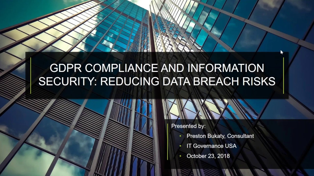Webinar - GDPR compliance and information security: reducing data breach risk