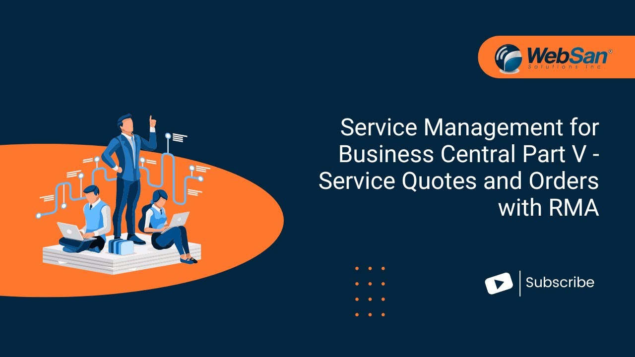 Service Management for Business Central  Part V -  Service Quotes and Orders with RMA