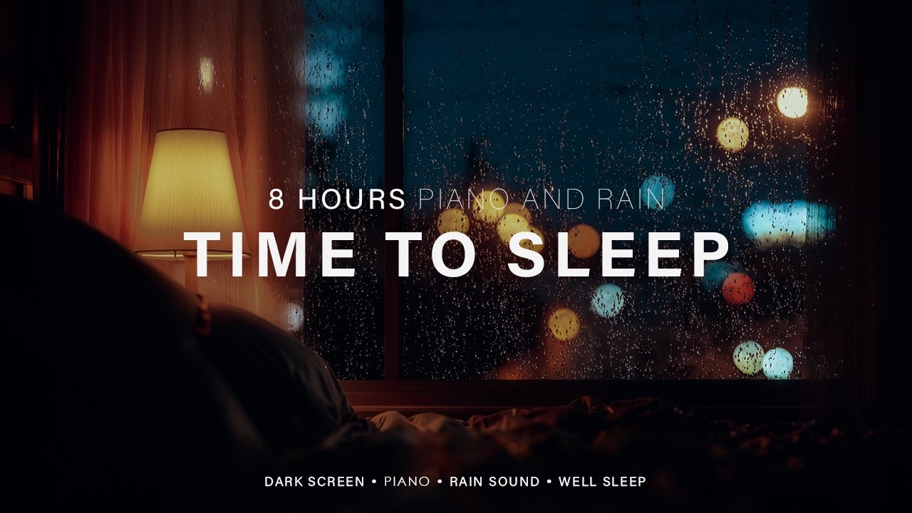 Relaxing Piano Music with Midnight Rain on Bedroom Window – Deep Sleep Music & Calm Mind #33