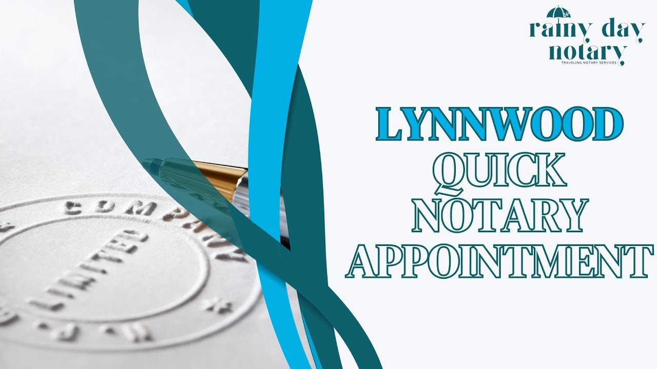 Lynnwood Quick Notary Appointment