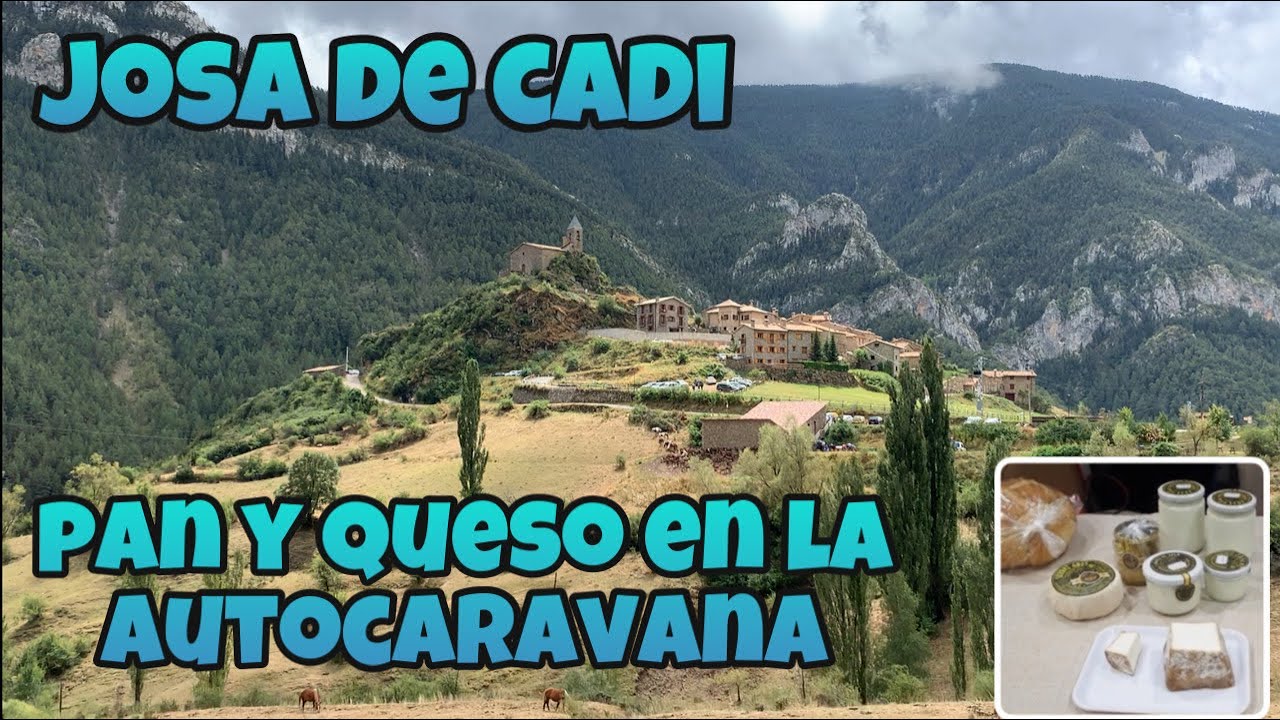 Viajamos en Autocaravana: Josa de Cadí, Gósol, pan y queso, ruta por el Pedraforca.
