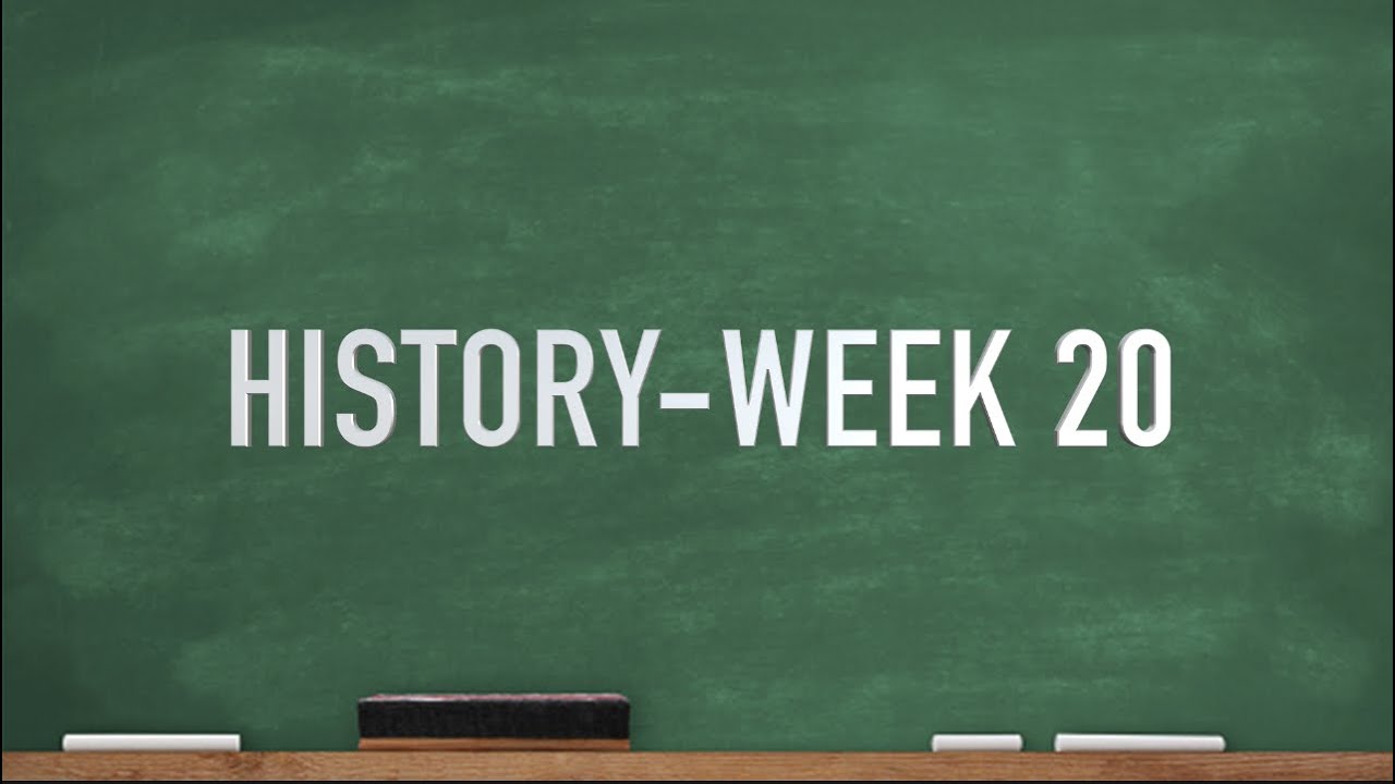 CC Cycle 2 Week 20 History