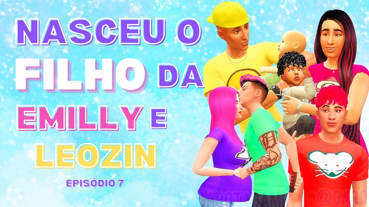 The Sims 4: Nascimento do filho da EMILLY e LEOZIN | ROBSON apareceu - Episódio 7