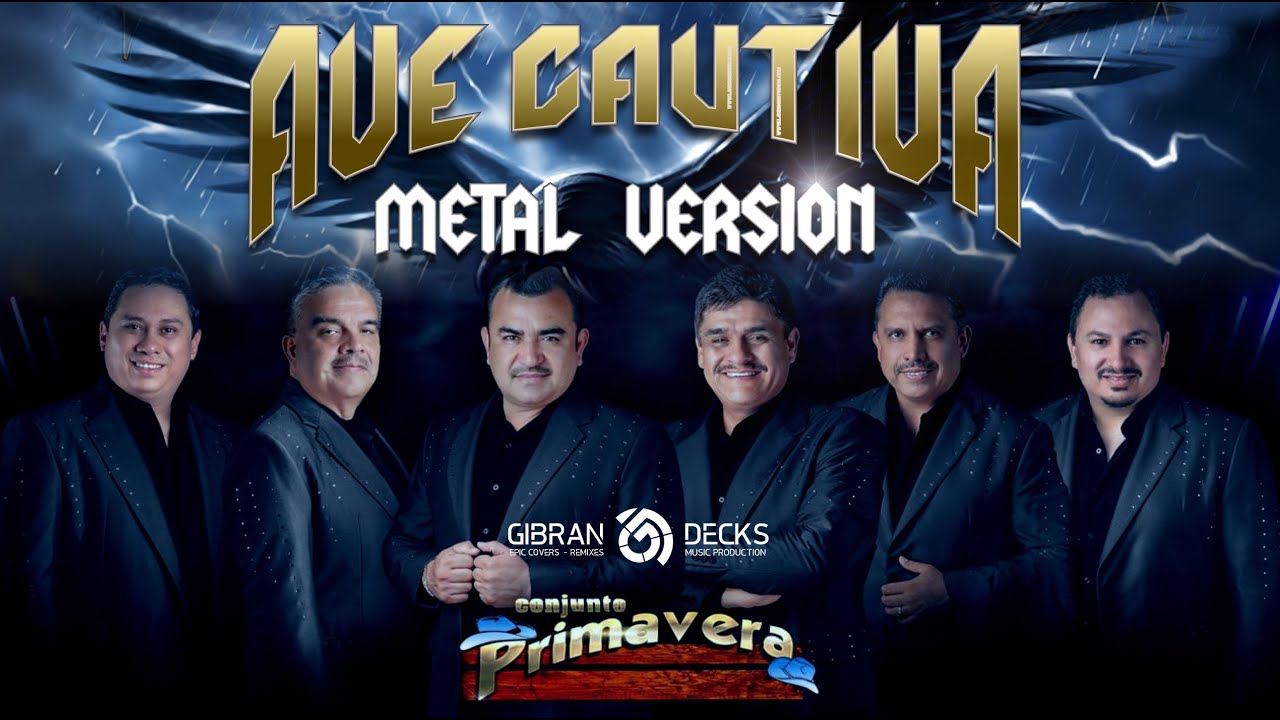 Ave Cautiva - Versión Metal (Cover Conjunto Primavera)