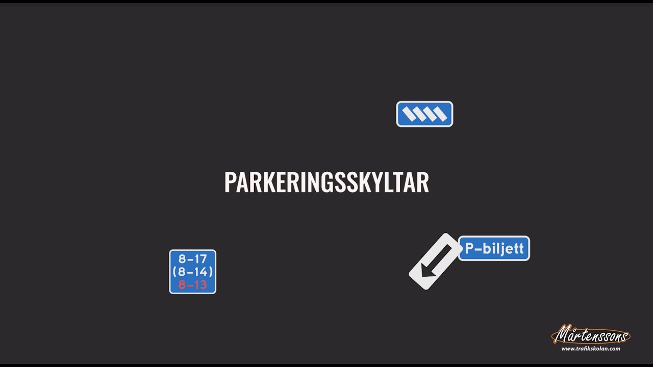Har du koll på: Parkeringsskylt och tilläggstavlor