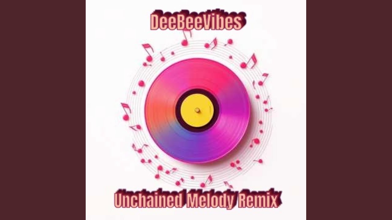 Unchained Melody (Remix)