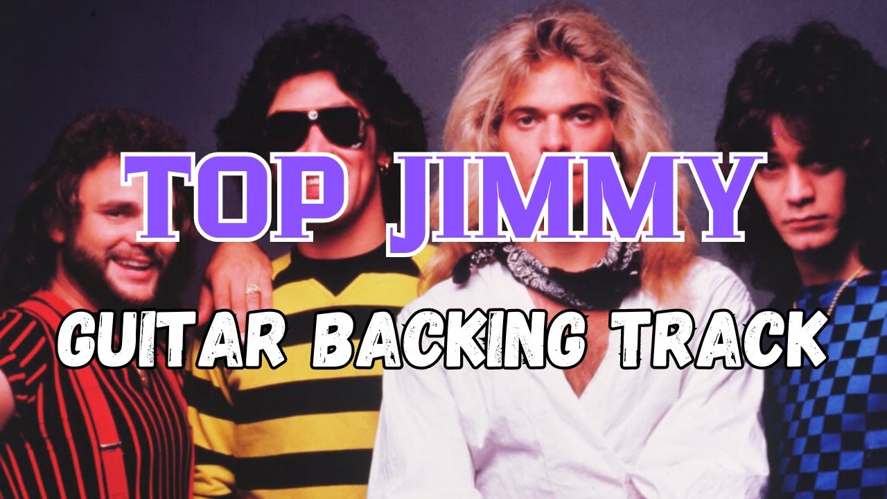TOP JIMMY | Guitar Backing Track | WITH VOCALS !