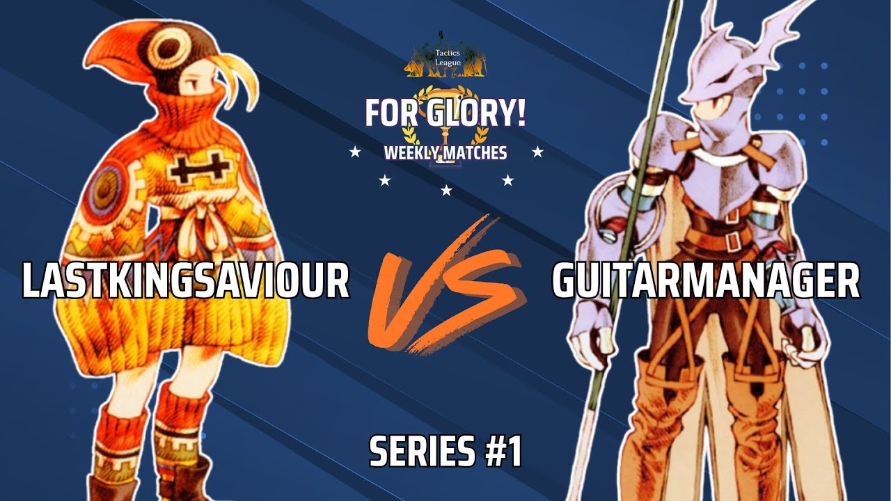 For Glory! Series #1 - Guitarmanager vs. LastKingSaviour