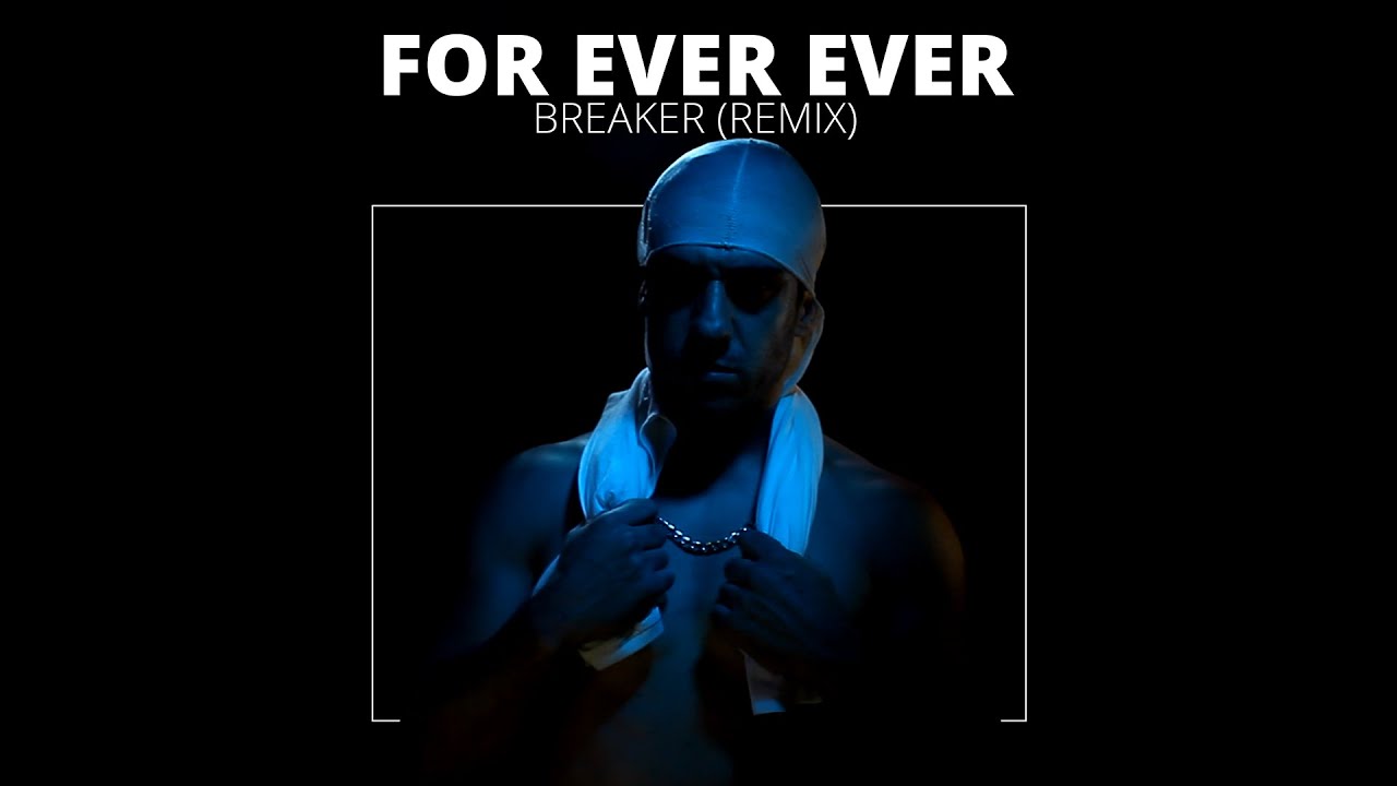 For ever ever - Breaker & Dj Kvpx (Prod. Breaker HUS)