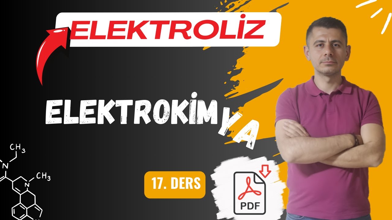 Elektroliz | Kimya ve Elektrik | 17. Ders
