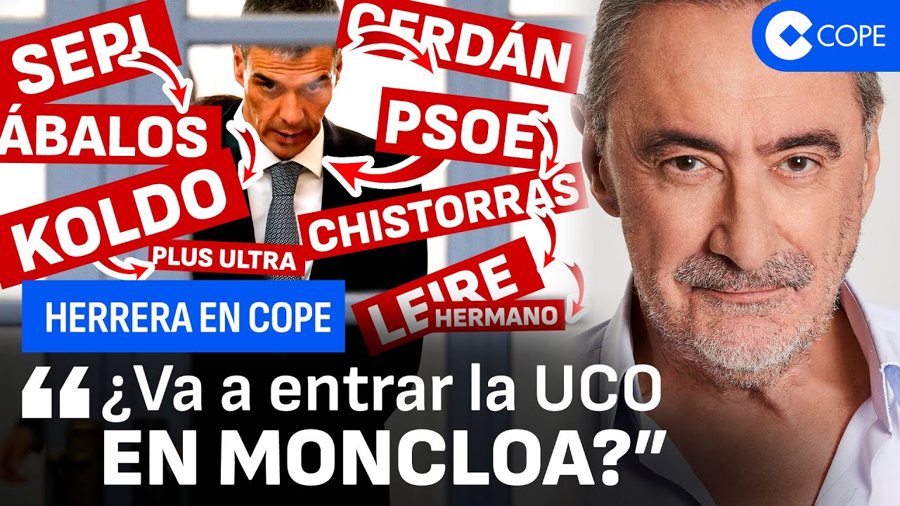 Herrera avisa: &ldquo;No es ya solo lo que hay, es lo que le espera a S&aacute;nchez y al sanchismo&rdquo;
