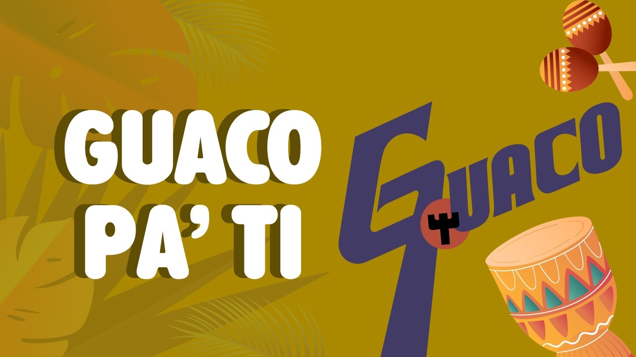 Guaco Pa' Ti - Guaco | Salsa & Son | Video Letra | Salsa Zuliana
