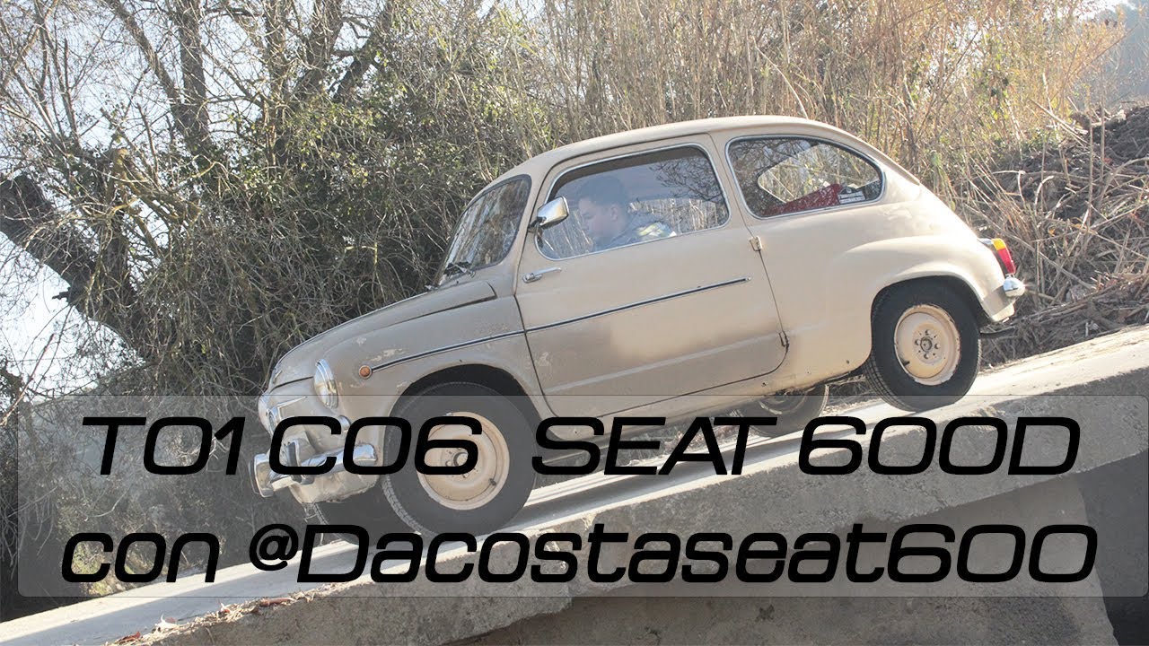 T01 C06 SEAT 600D de DANIEL #seat #600D PARTE 2