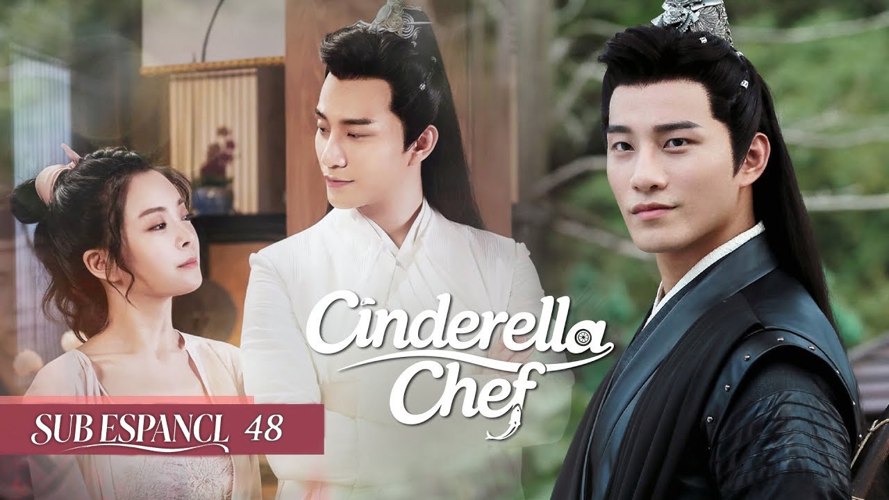 SUB ESPAÑOL l Cinderella Chef l 萌妻食神 l Romance EP 48