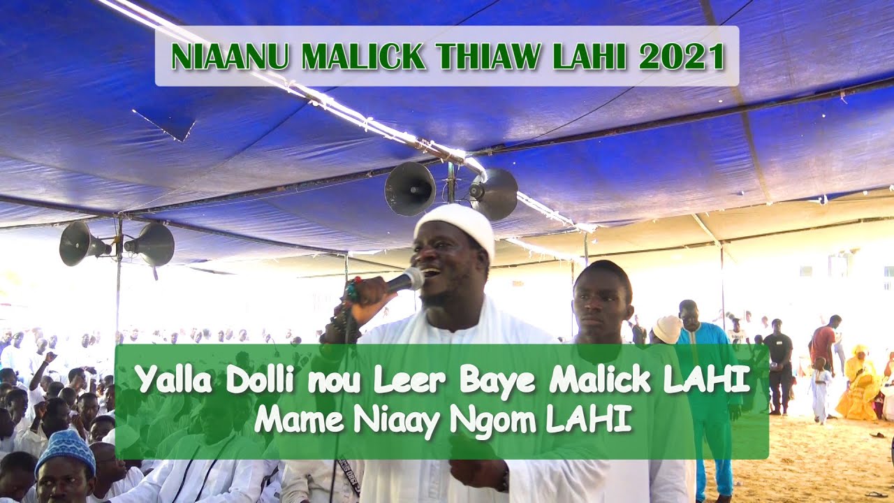 NIAANU MALICK THIAW 2021 : Yalla Dolli niou Leer Malick Thiaw bou Baay Ablaay