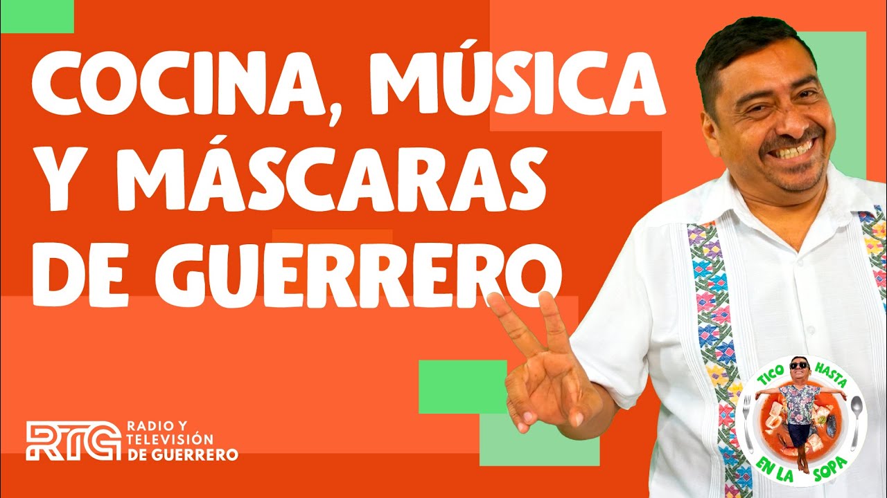 Tico hasta en la sopa 🍲 | Cocina, música y máscaras de Guerrero - 16 de abril de 2024.