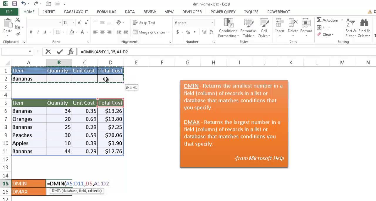 Use the DMIN and DMAX Functions