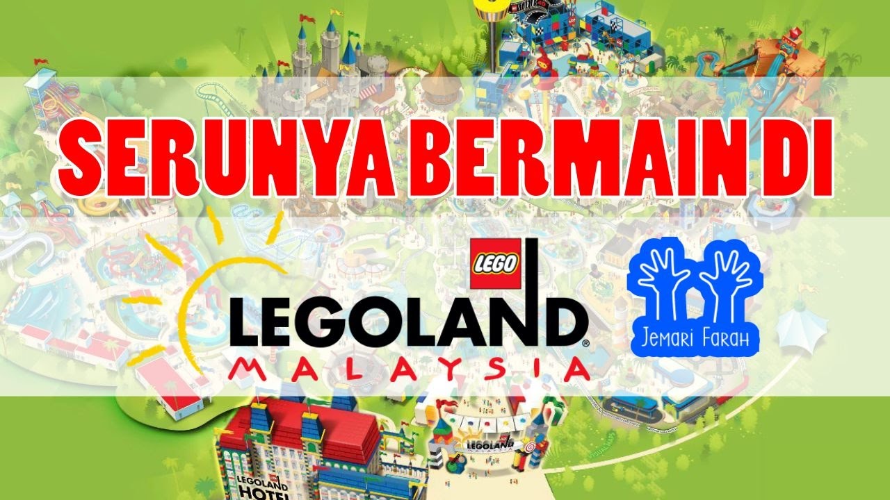 Serunya Bermain di Legoland Theme Park Malaysia