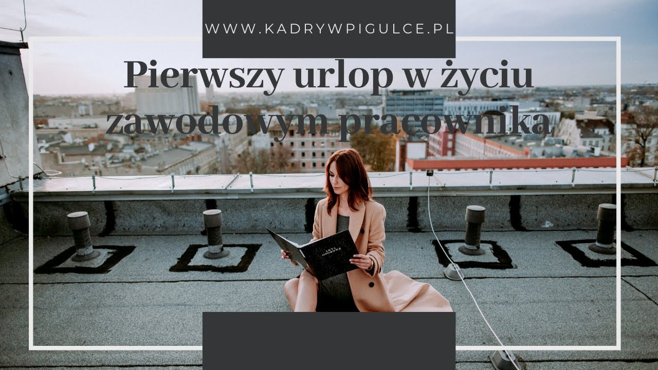 Pierwszy urlop wypoczynkowy