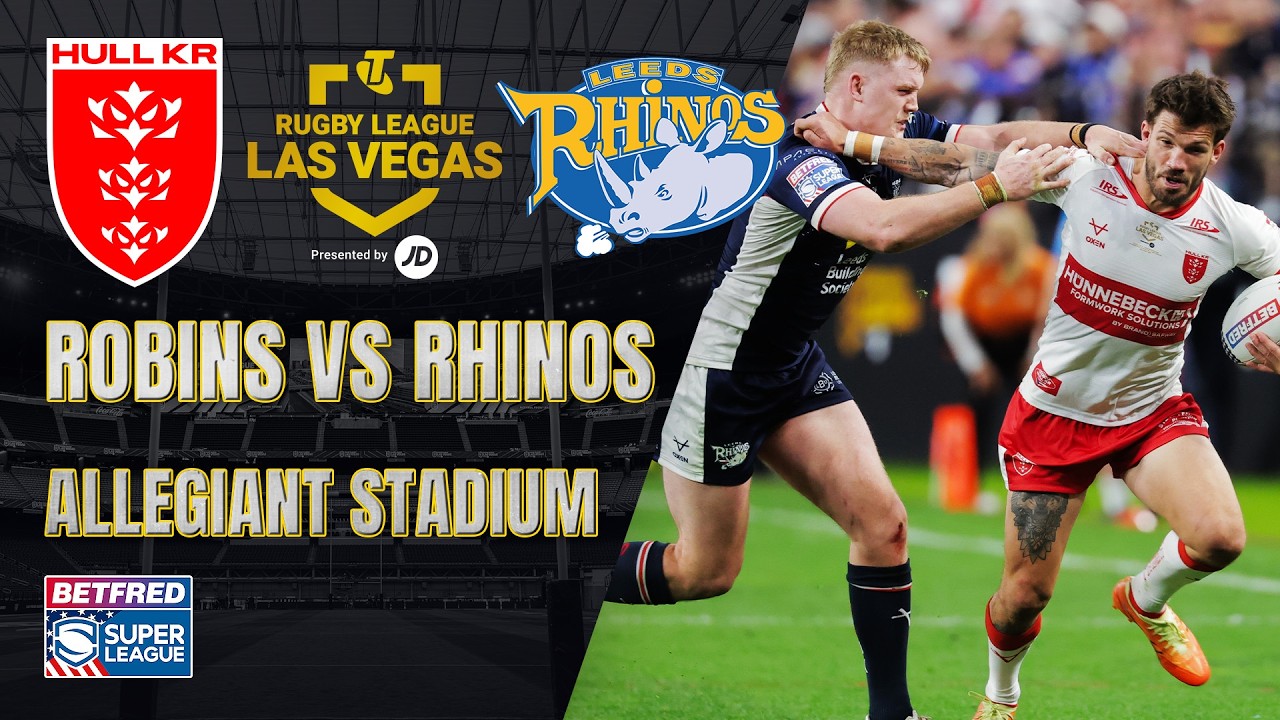 Las Vegas Highlights | Hull KR v Leeds Rhinos | 2026 Betfred Super League | Round 3