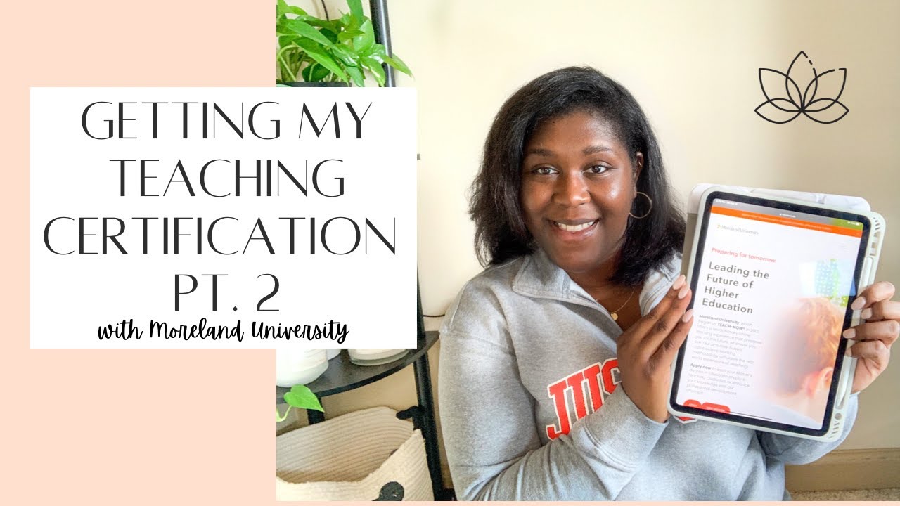 Getting my Teaching Certification Pt. 2 | Middle School Teacher