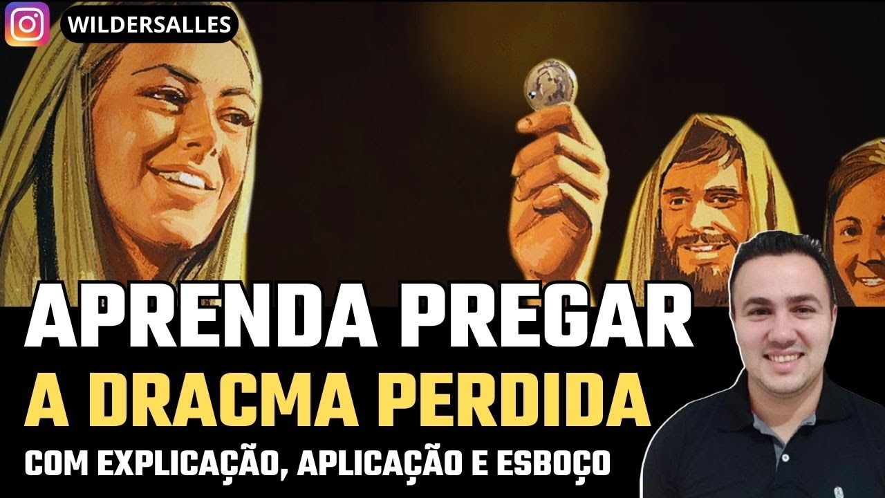 APRENDA PREGAR A DRACMA PERDIDA (com explicação, aplicação e esboço)