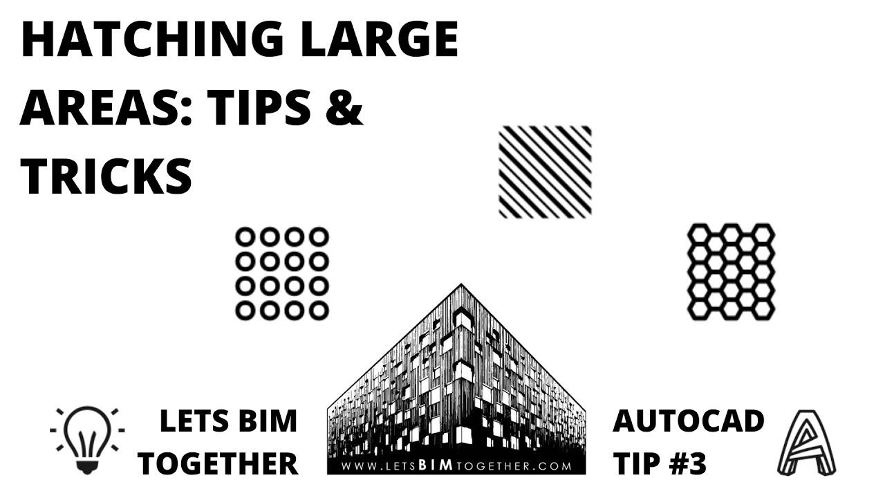 AutoCAD Tip #3: Hatching Large Areas Tips & Tricks