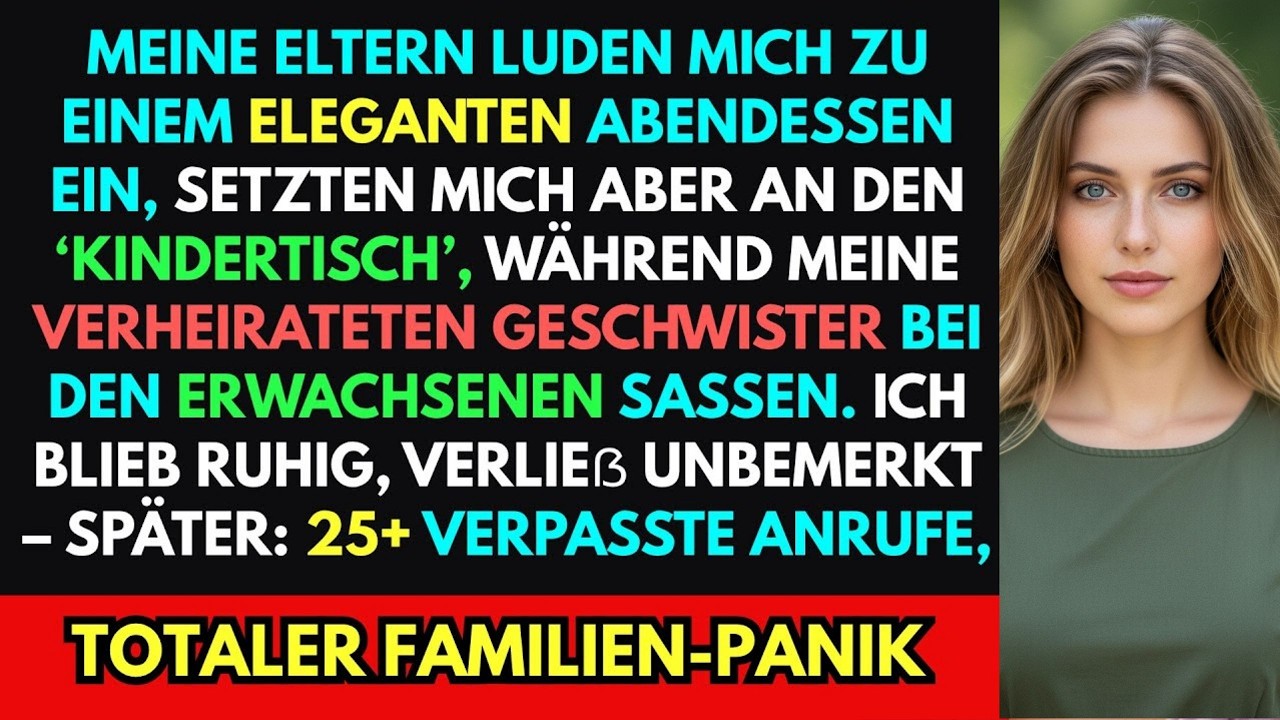 Familie lädt mich zu einem Abendessen ein,sitze am Kindertisch,meine Geschwister bei den Erwachsenen