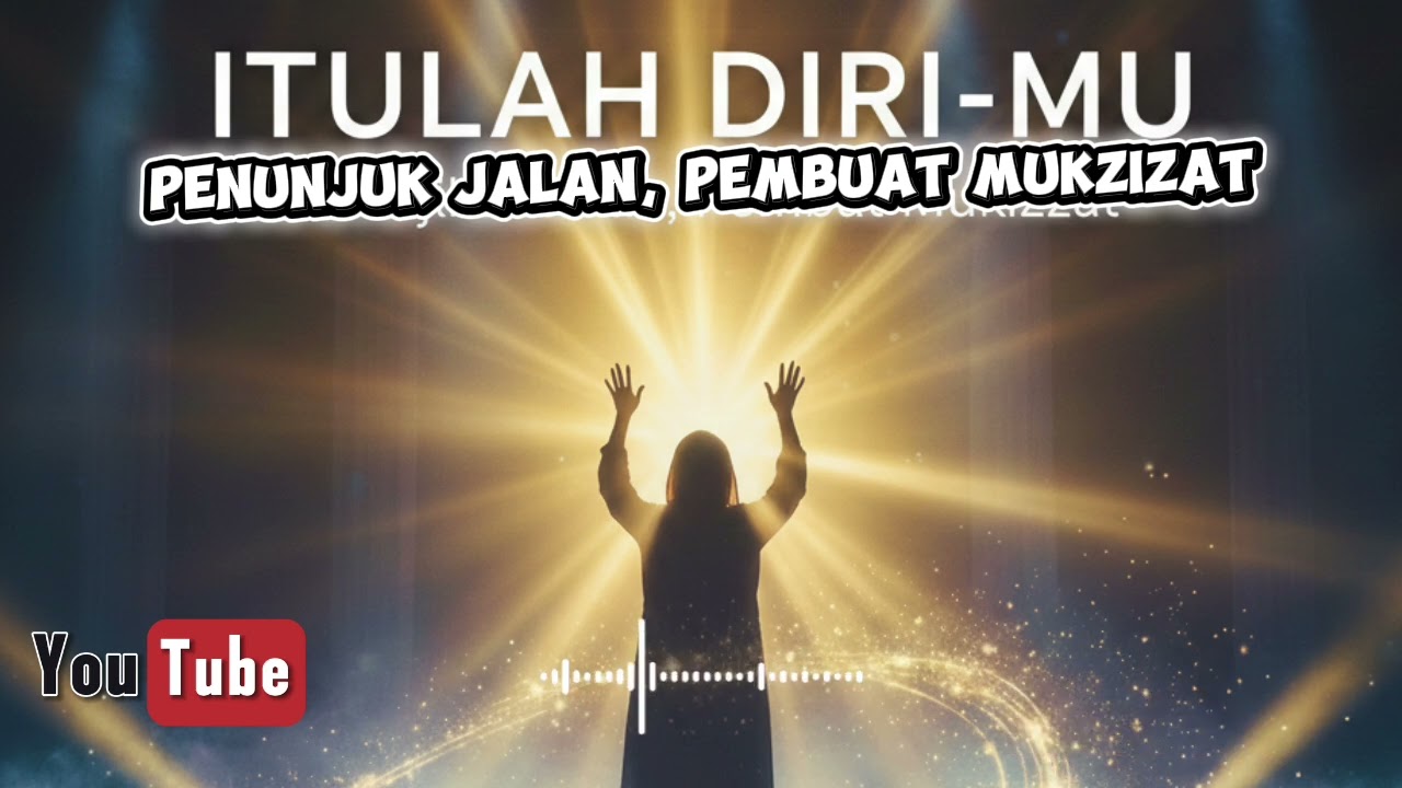 Lagu Rohani Kristen: Itulah Diri-Mu, Penunjuk jalan, Pembuat Mukzizat!