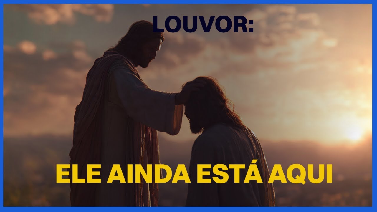 Ele Ainda Está Aqui   Uma Canção de Esperança Para Quem Está no Limite