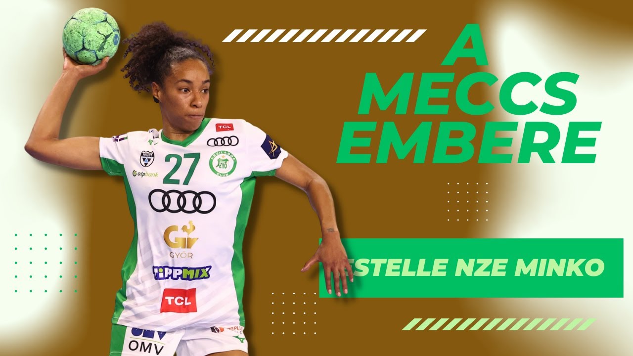 MTK BUDAPEST vs GYŐRI AUDI ETO KC / Estelle Nze Minko / 230520