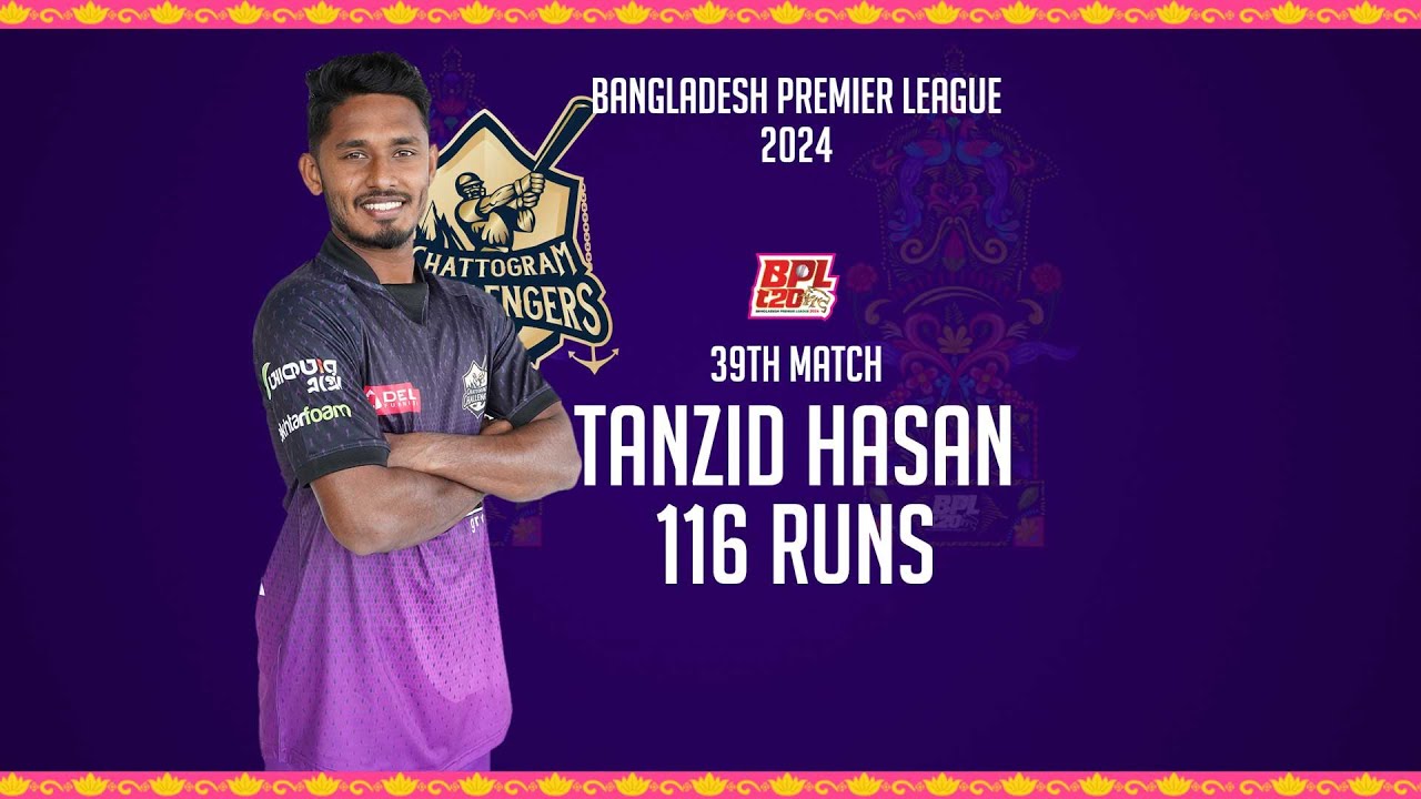 Tanzid Hasan's 116 Runs Against Khulna Tigers | 39th Match | Season 10 | BPL 2024