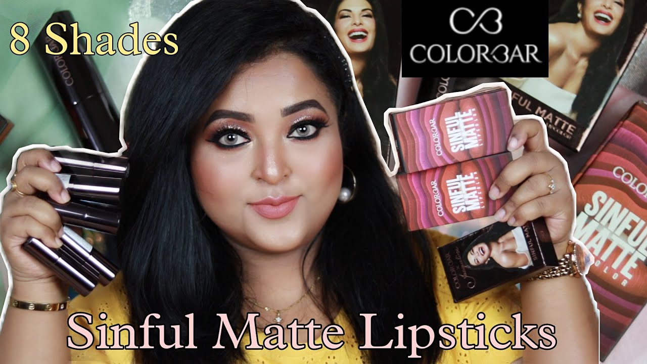 COLORBAR SINFUL MATTE LIPSTICKS||8 Shades||Review & Swatches||NUDE/BROWN/RED/PINK|saptaparnee biswas