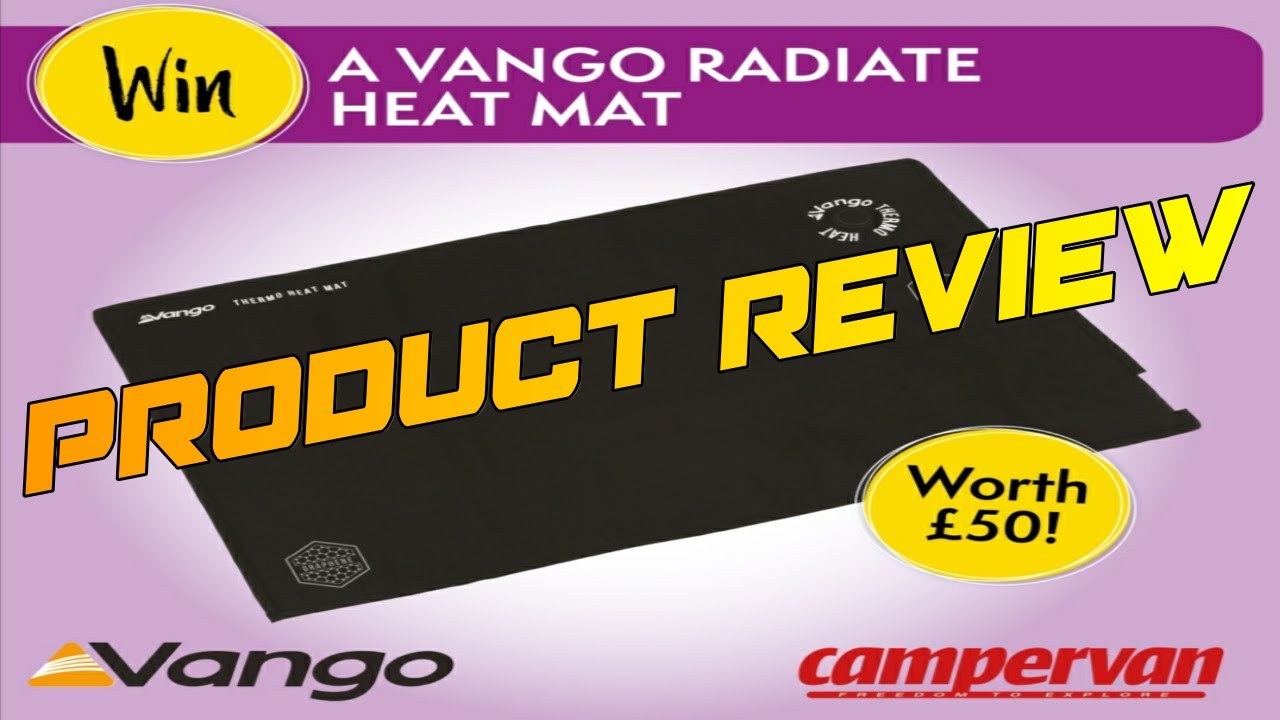 VANGO | RADIATE HEAT MAT | SLEEPING BAG | CAMPERVAN MAGAZINE