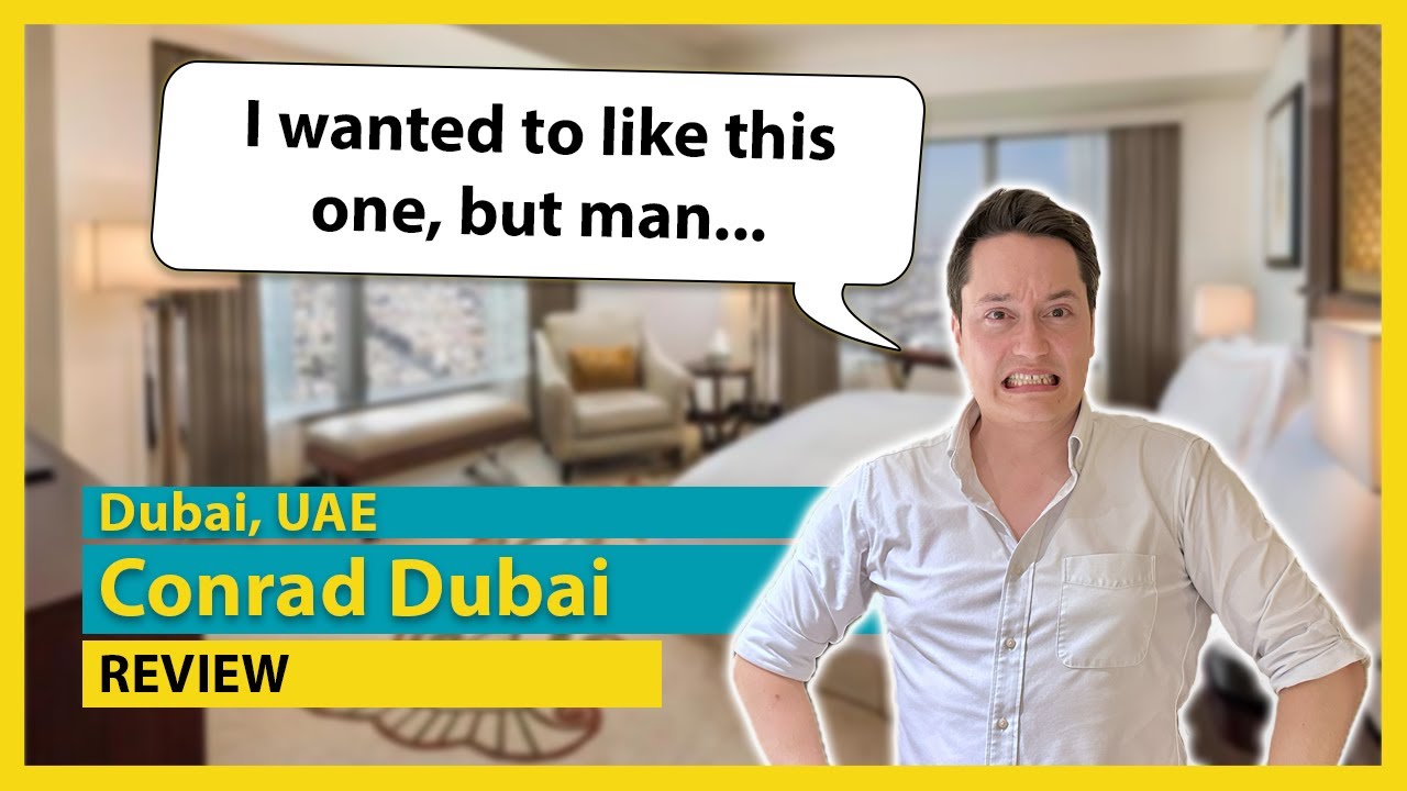 Conrad Dubai | With so many options in Dubai, should you choose THIS ONE?