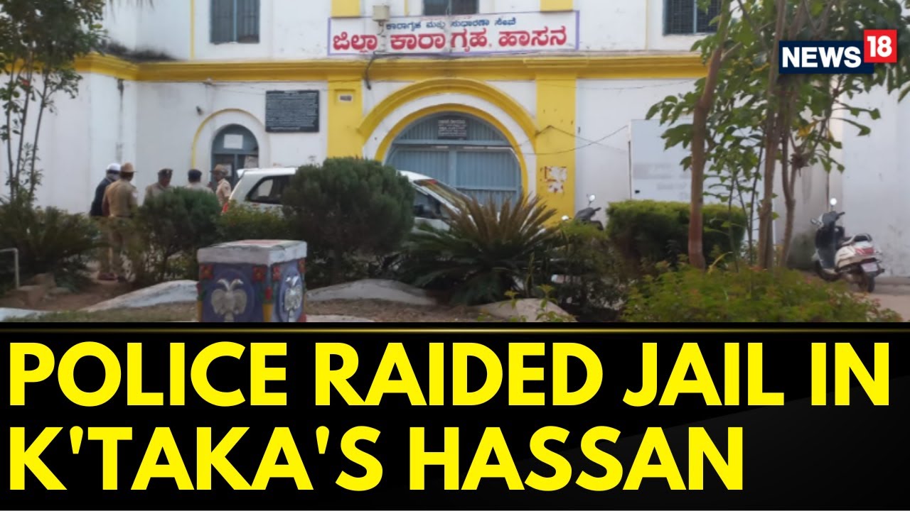 Karnataka News | A Team Of Police Officers Conducted Raids At Hassan Jail | Hassan News | News18