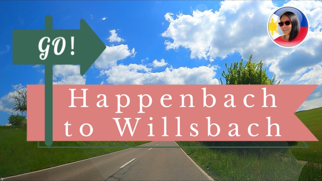 DRIVE FROM HAPPENBACH TO WILLSBACH