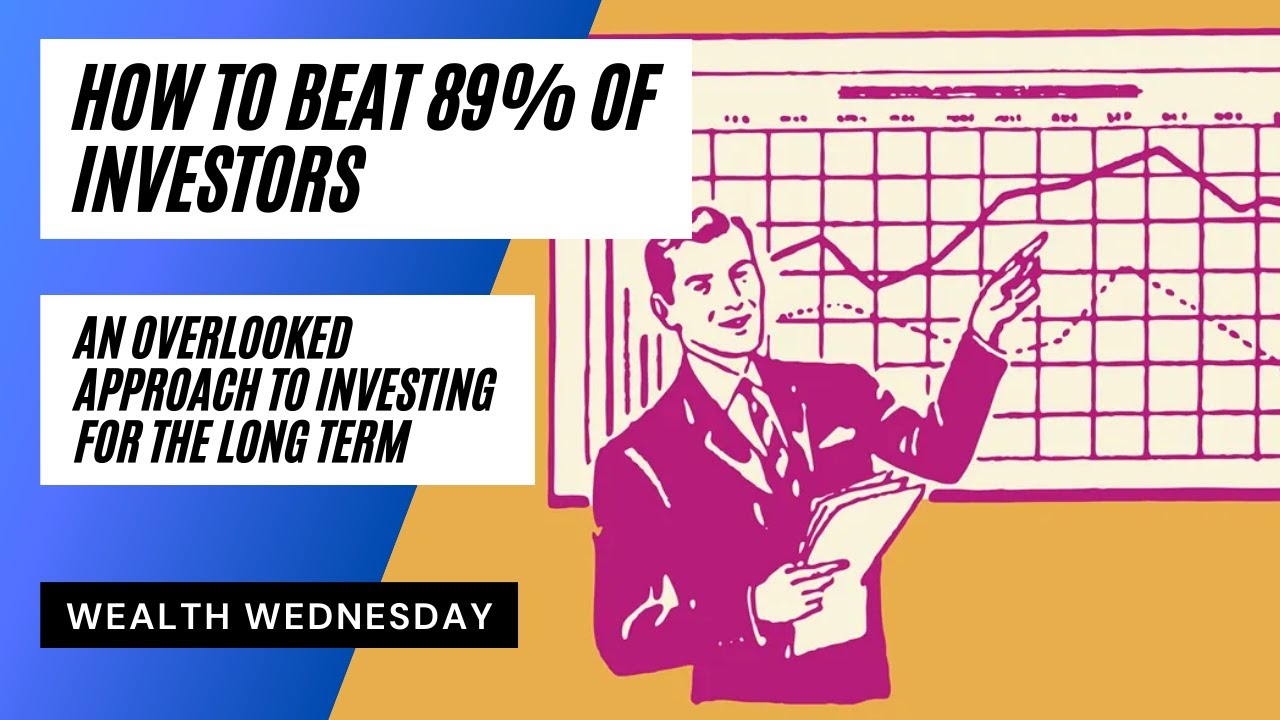An Unconventional Way to Beat 89% of Investors